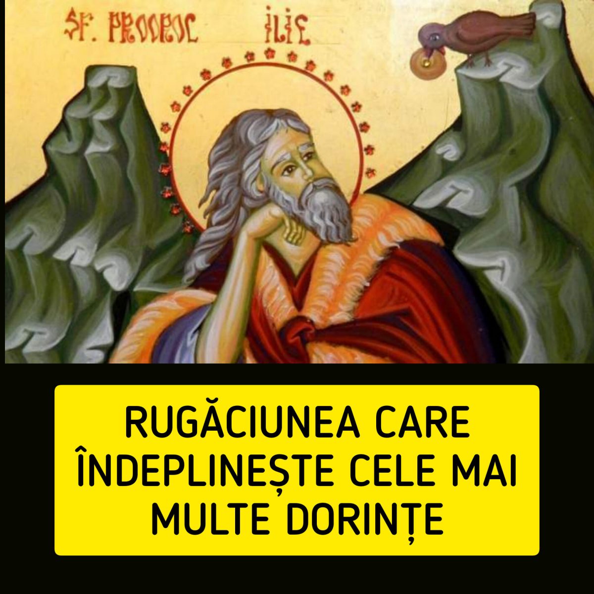 Rugăciunea pe care să o rostești astăzi, de Sfântul Ilie. Îndeplinește cele mai multe dorințe