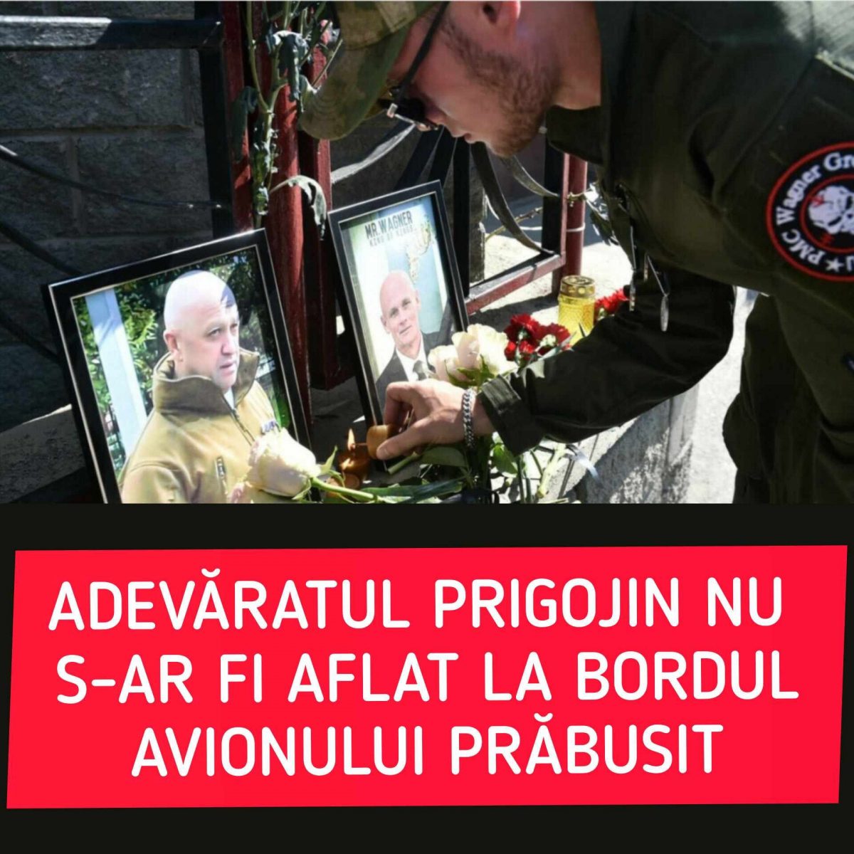 Adevăratul Evgheni Prigojin nu s-ar fi aflat în avionul prăbușit. Ce metode folosea pentru a se face dispărut