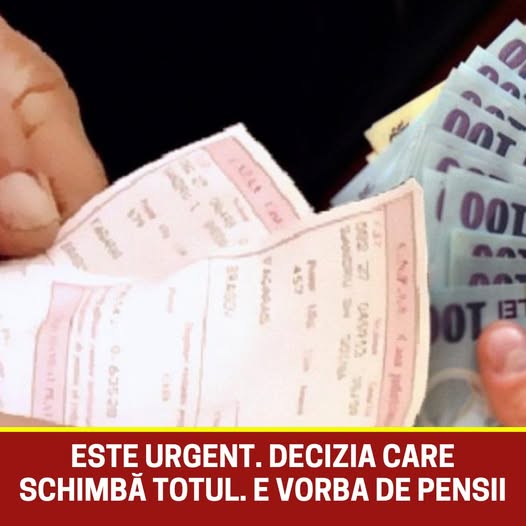 Decizie radicală luată chiar acum. Toți pensionarii trebuie să știe. Este urgent