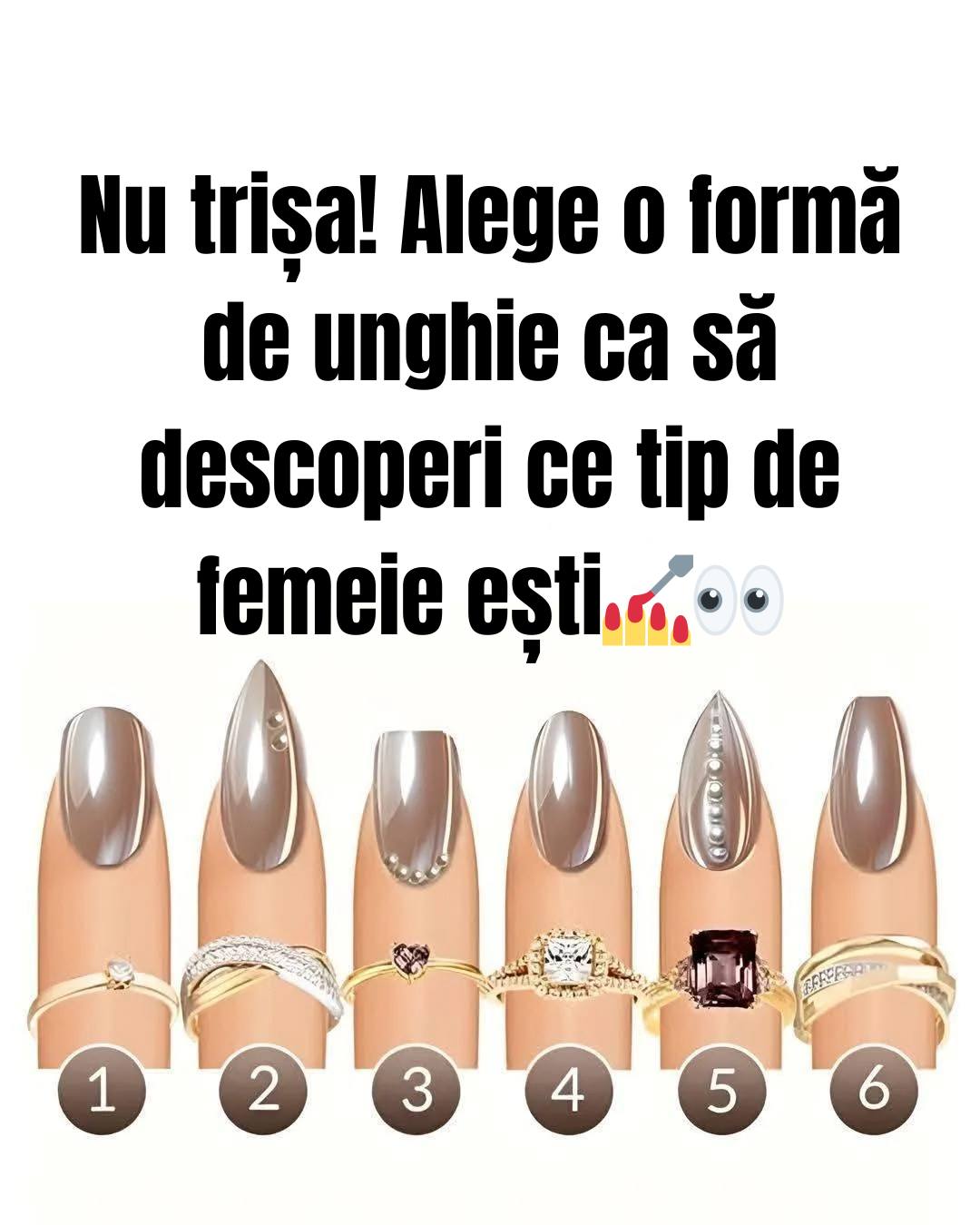 Ce unghie te atrage mai mult? Dezvăluie ce tip de femeie ești.